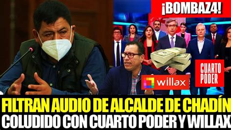 ALERTA PERÚ ALCALDE DE CHADÍN ESTABA COLUDIDO CON LOS PERIODISTAS DE