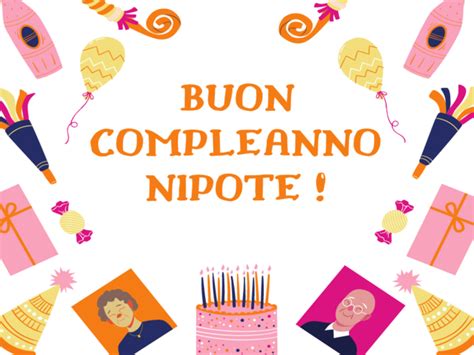 Buon Compleanno Nipote Frasi Immagini E Video Di Auguri Per I