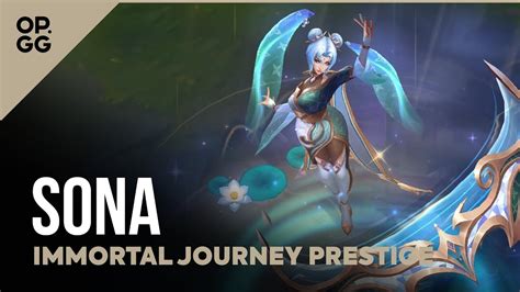 League Of Legends Prestige Immortal Journey Sona OP GG Skin Review