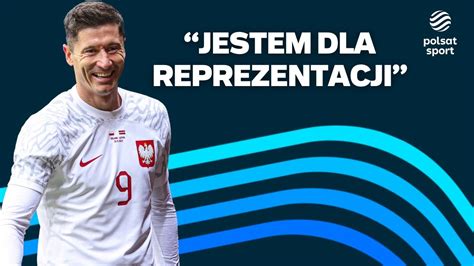 Robert Lewandowski O Swojej Roli W Reprezentacji Jestem Tego Wiadomy