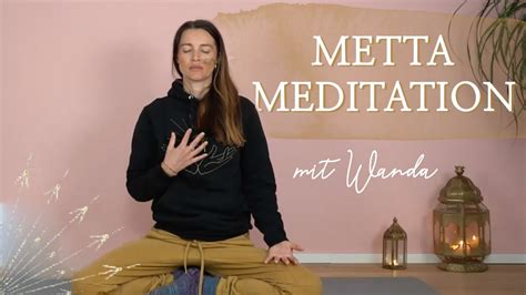 Metta Meditation Minuten Yoga Meditation Mit Wanda Badwal Youtube