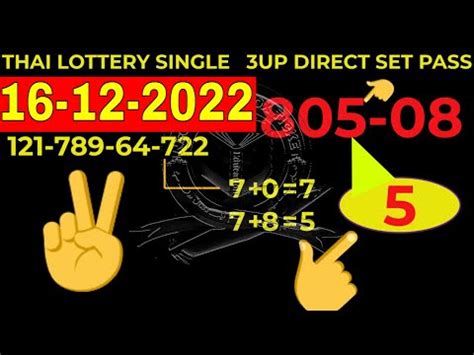 16 12 2022 THAI LOTTERY SINGLE 3UP DIRECT SET PASS