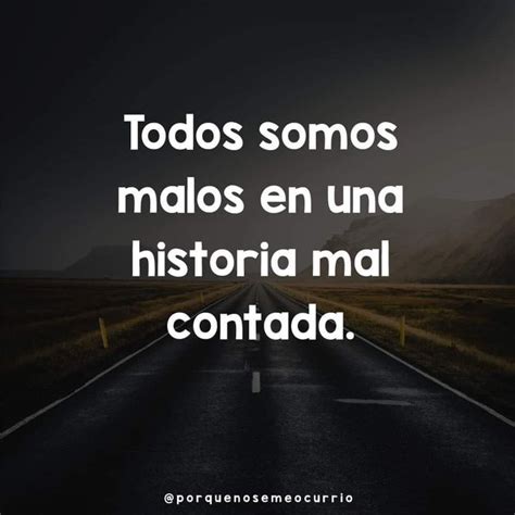 Pin En Feel Good Frases De Hombres Mentirosos Frases De Historia