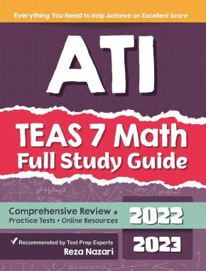 ATI TEAS 7 Math Full Study Guide Step By Step Guide To Preparing For