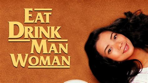 Eat Drink Man Woman - Movie