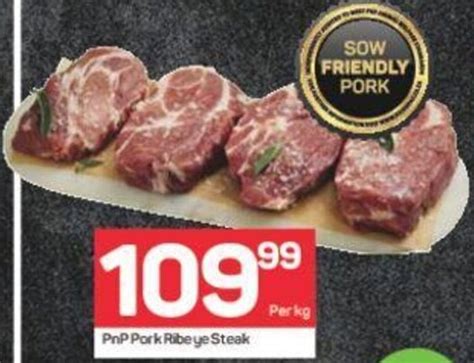 Pnp Pork Ribeye Steak Per Kg Offer At Pick N Pay