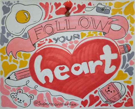 Follow Your Heart By Supermonsterfan On Deviantart