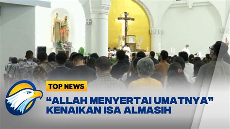 Ibadah Kenaikan Isa Almasih Di Gereja Katedral Semarang Youtube