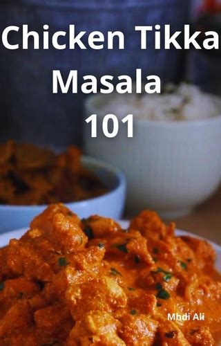 Chicken Tikka Masala 101 De Mhdi Ali Epub Ebooks Decitre