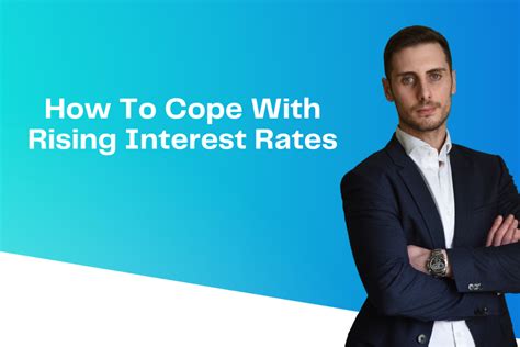 How To Cope With Rising Interest Rates Alpha Wealth