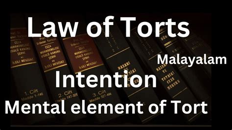 Intention In Tort In Malayalam Mental Element Of Tort Law Of Torts In