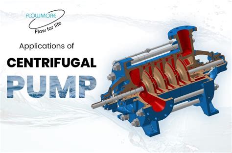 Applications of Centrifugal Pump by Flowmore Pumps - Issuu