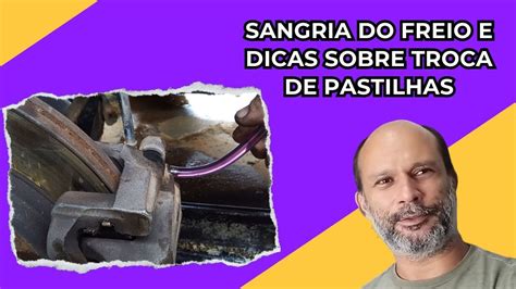 Pajero Tr Sangria Do Flu Do De Freio E Dicas Para Troca De Pastilhas