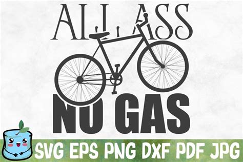 All Ass No Gas 4179376
