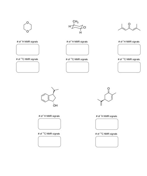 Solved Predict The Number Of Signals In The H And C Nmr