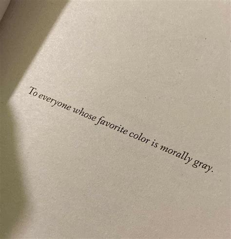 An Open Book With The Words To Everyone Whose Favorite Color Is Gray