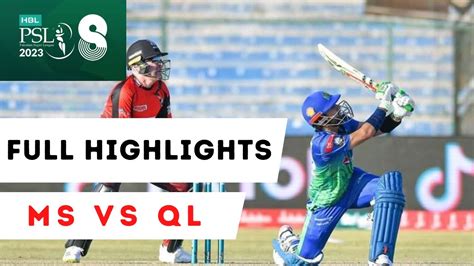 Multan Sultan Vs Lahore Qalandars Psl Full Highlights Ms Vs Ql