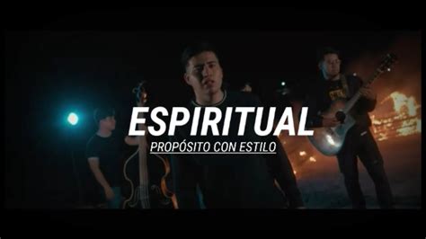 Espiritual Prop Sito Con Estilo Letra Youtube