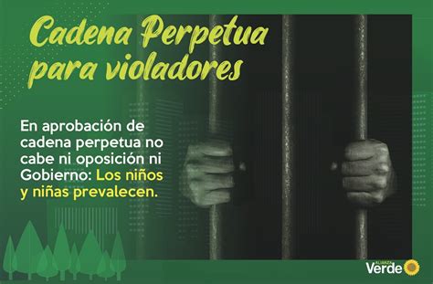 En Aprobación De Cadena Perpetua No Cabe Ni Oposición Ni Gobierno Los