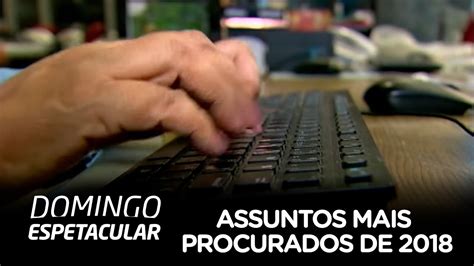 Descubra Os Assuntos Mais Procurados Na Internet Em Youtube