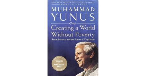 Creating A World Without Poverty By Muhammad Yunus Reviews