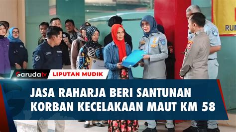 Kecelakaan Maut Km Tol Japek Segini Besar Santunan Yang Didapat