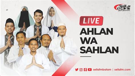 Ahlan Wa Sahlan Haul Akbar Batam Xiii Youtube