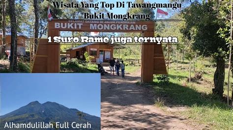 Tektok Bukit Mongkrang Mdpl Full Cerah Youtube