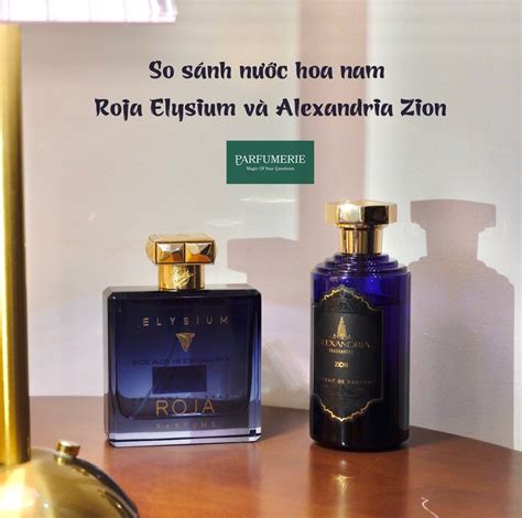 So sánh nước hoa nam Roja Elysium và Alexandria Zion | Parfumerie.vn