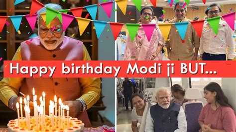 Happy Birthday Modi Ji But Top Of The Week Youtube