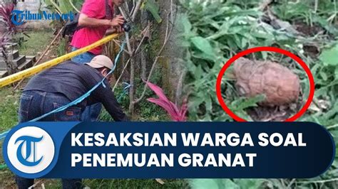 Bogor Hari Ini Kesaksian Warga Soal Penemuan Granat Yang Ada Di