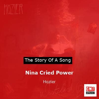 The story and meaning of the song 'Nina Cried Power - Hozier