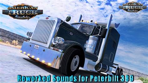 Reworked Sounds For Peterbilt V V X Ats Mods American