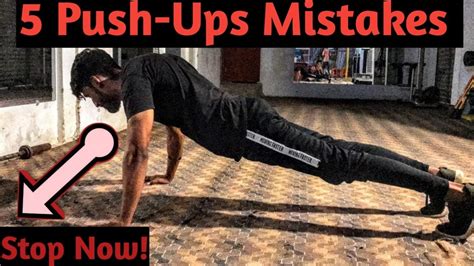 5 Push Ups Mistakes Never Do How To Do Perfect Push Ups Homegym