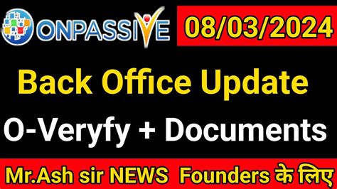 Onpassive Mr Ash Sir O Veryfy Onpassive New Update Today