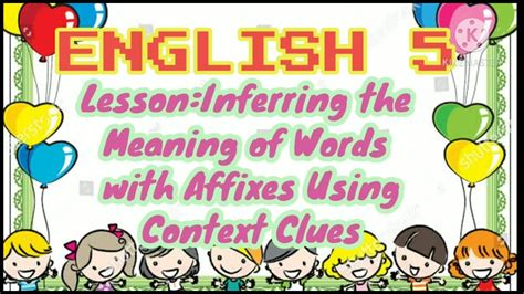 English Inferring The Meaning Of Words With Affixes Using Context