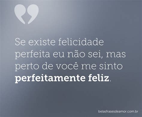 Pin De Jaqueline Datri Em To My Love Frases Felicidade Frases Para