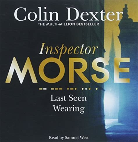 Last Seen Wearing Inspector Morse Mysteries 9781509884810 Ebay