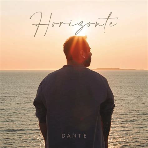 Dante Horizonte Lyrics Genius Lyrics