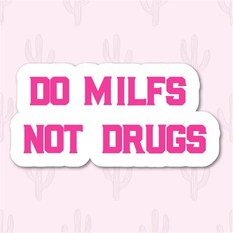 Do Milfs Hot Mom Sticker Milfs Decal I Love Milfs Sticker Adult