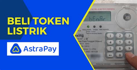 Cara Beli Token Listrik Di Astrapay Praktis Dan Biaya Admin Murah