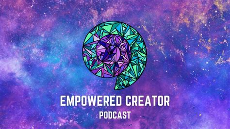 Empowered Creator Podcast Trailer Youtube