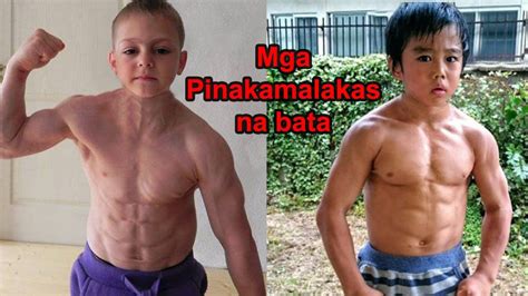 Mga Pinaka Malakas Na Bata Sa Buong Mundo Youtube