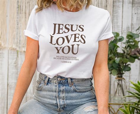 Jesus Loves You T Shirt Christian Shirt Christian Merch Tshirt Jesus