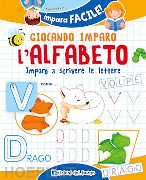 Giocando Imparo L Alfabeto Imparo A Scrivere Le Lettere Fanti