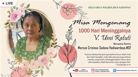 Ekaristi Online Misa Arwah Hari Mengenang Vincentia Umi Ratuti