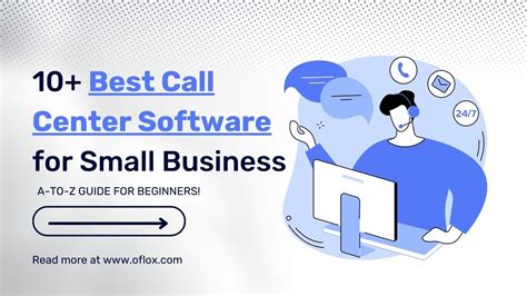 10 Best Call Center Software For Small Business A To Z Guide