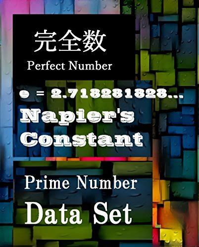 Napier S Constant And Perfect Number Data Set By Prime Number Maze