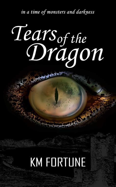 Tears of the Dragon: An Epic Fantasy Adventure by KM Fortune | Goodreads