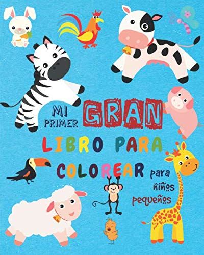 Mi Primer Gran Libro Para Colorear Para Niños Pequeños Libro Para